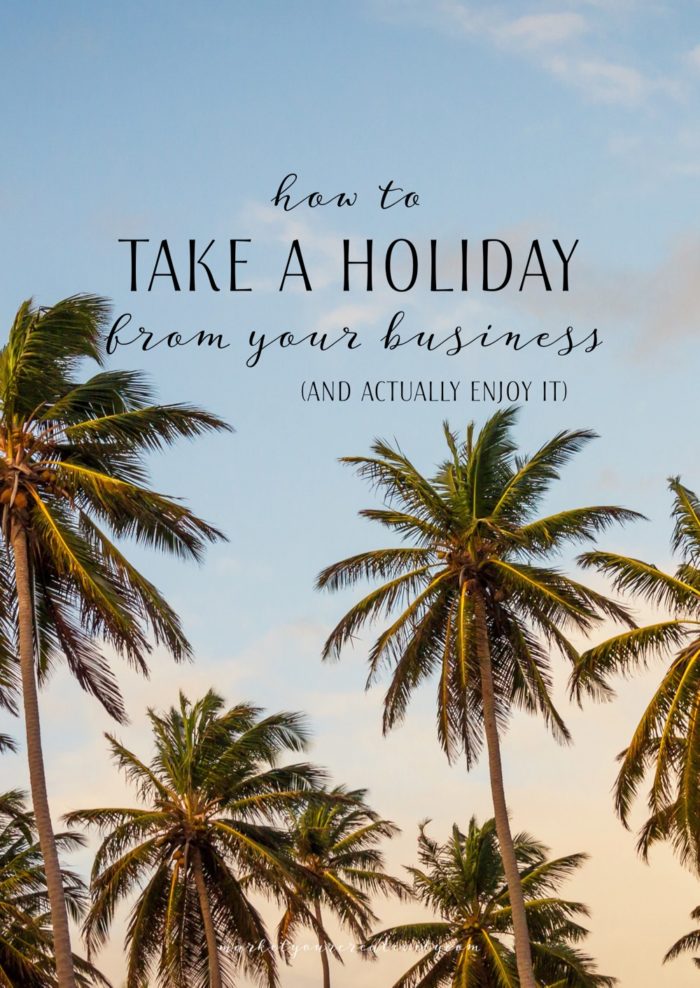 How to Take a Holiday from Your Online Business - Marketing Creativity ...